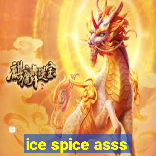 ice spice asss